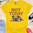 Not today - V11 - Bored Sleepy T-Shirt